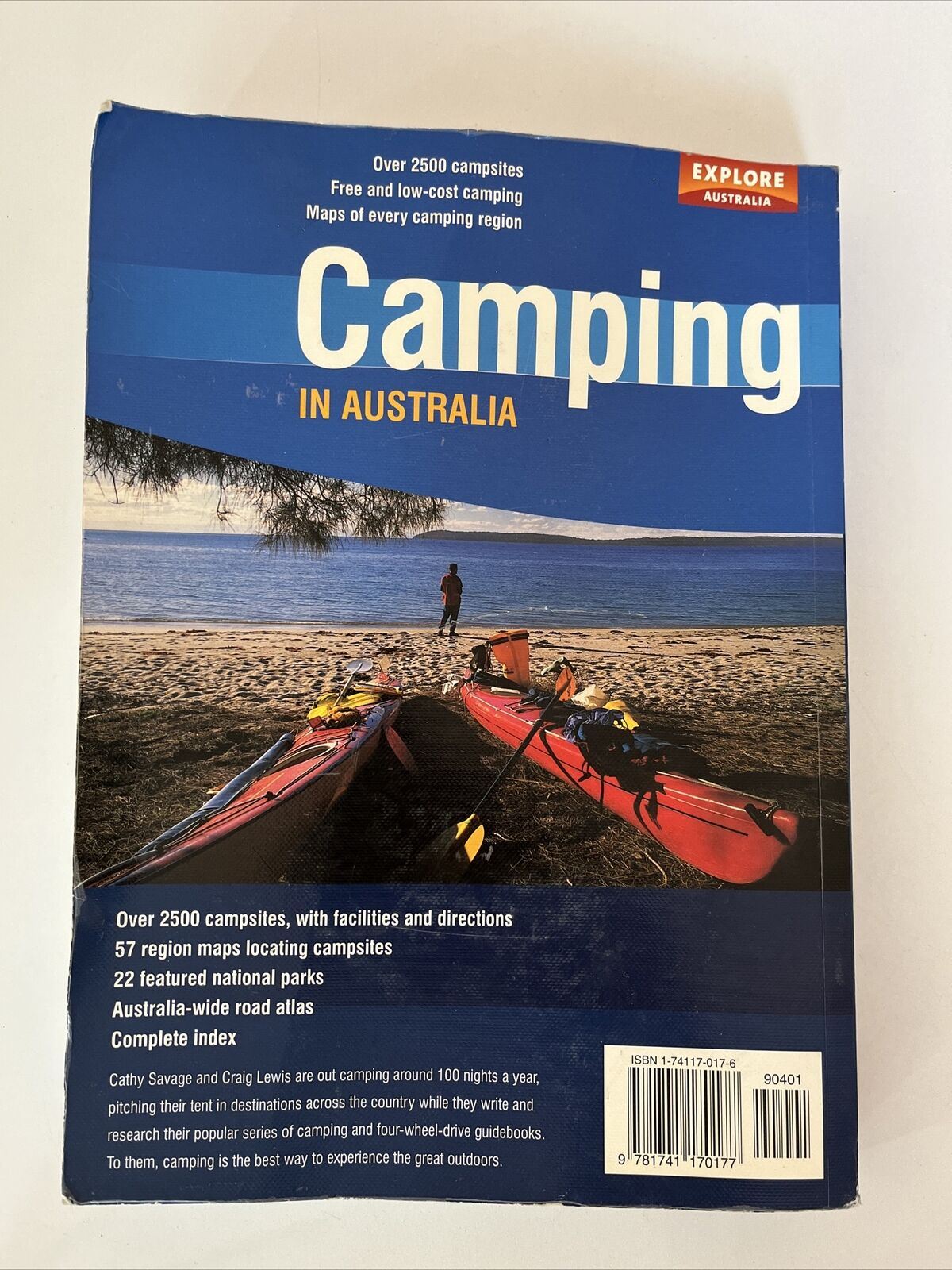 Camping In Australia - Explore Australia Camping by Cathy Savage & Craig Lewis