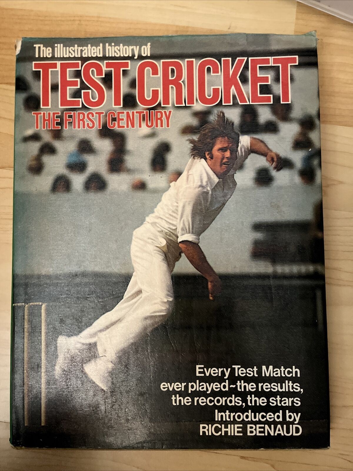 Illustrated History of Test Cricket: First Century Book HC 1977 Richie Benaud