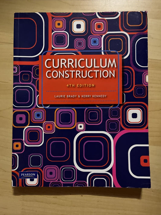 Curriculum Construction by Laurie Brady, Kerry Kennedy (Paperback, 2013)