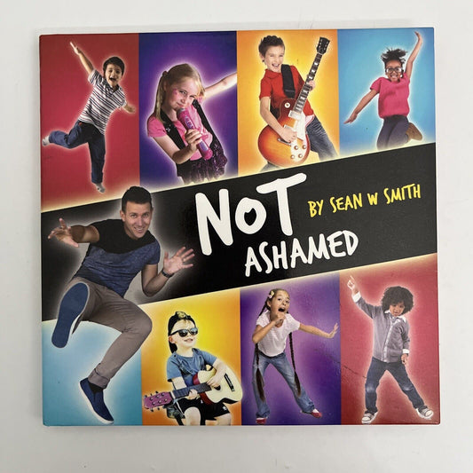 Not Ashamed - Sean W Smith CD 2016 Album