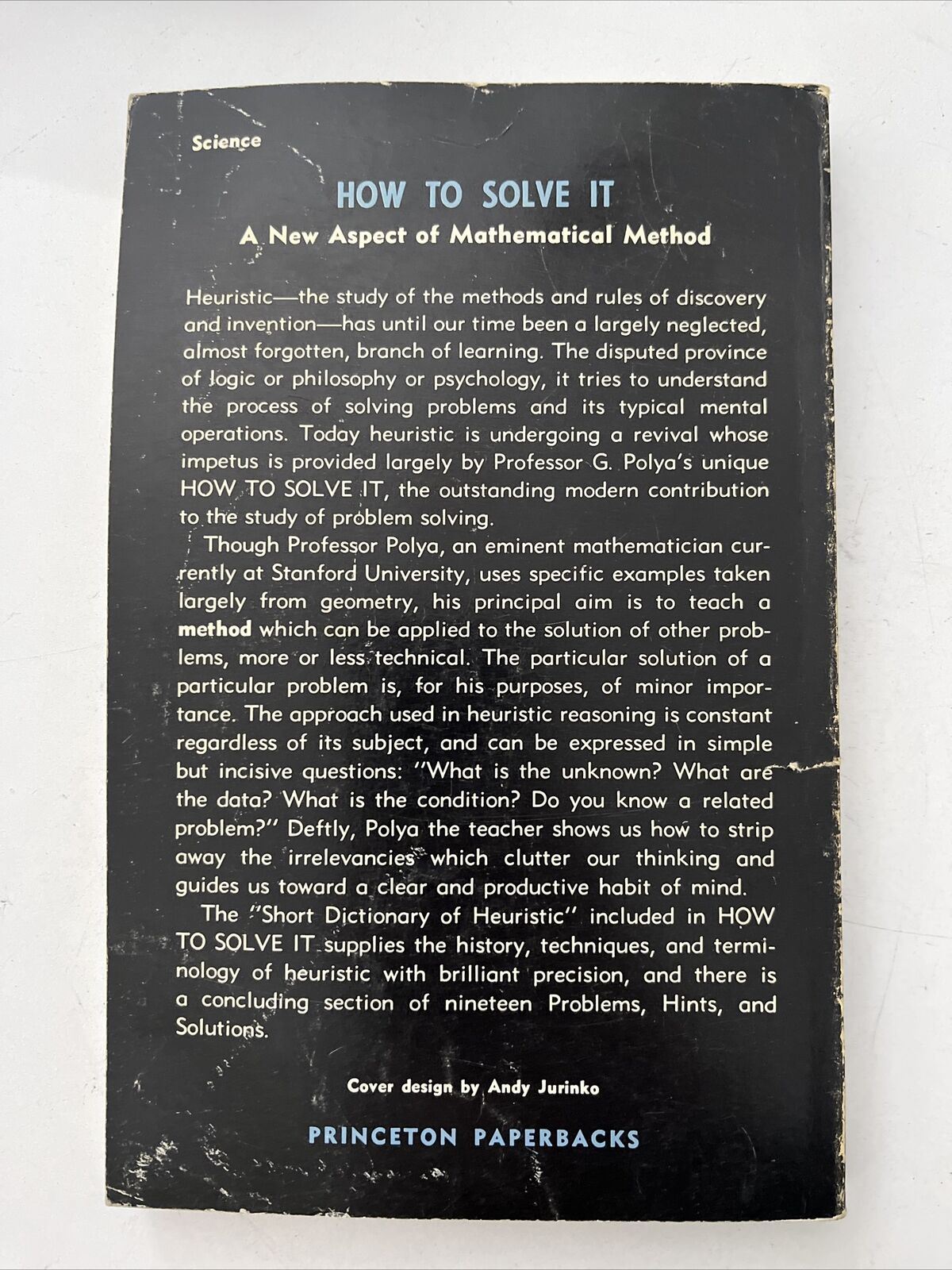 How to Solve It - A New Aspect of Mathematical Method by G.Polya 2nd Edition