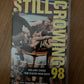 3x Adelaide Crows - Darren Jarman, Still Crowing 98, Malcolm Blight VHS PAL