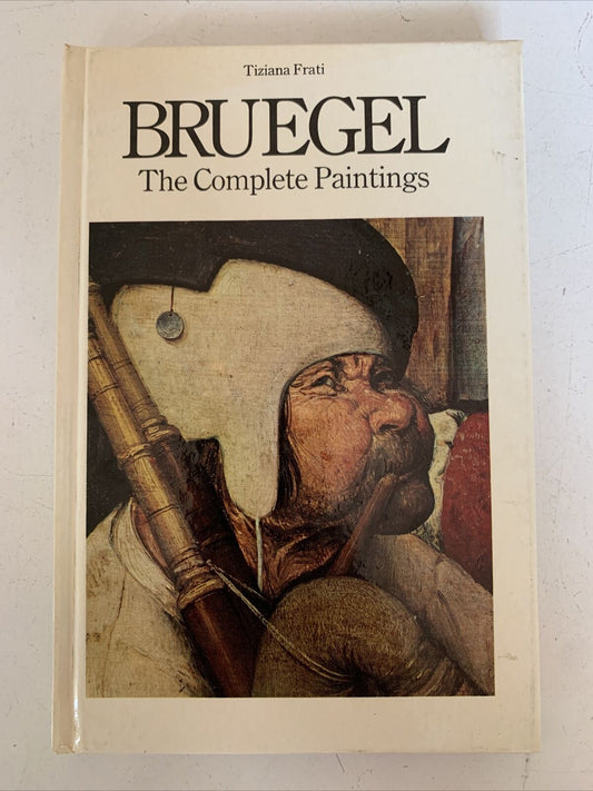 Bruegel The Complete Paintings by Tiziana Frati 1980