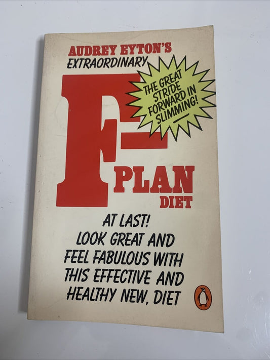 Audrey Eyton's Extraordinary F-Plan Diet Book Paperback