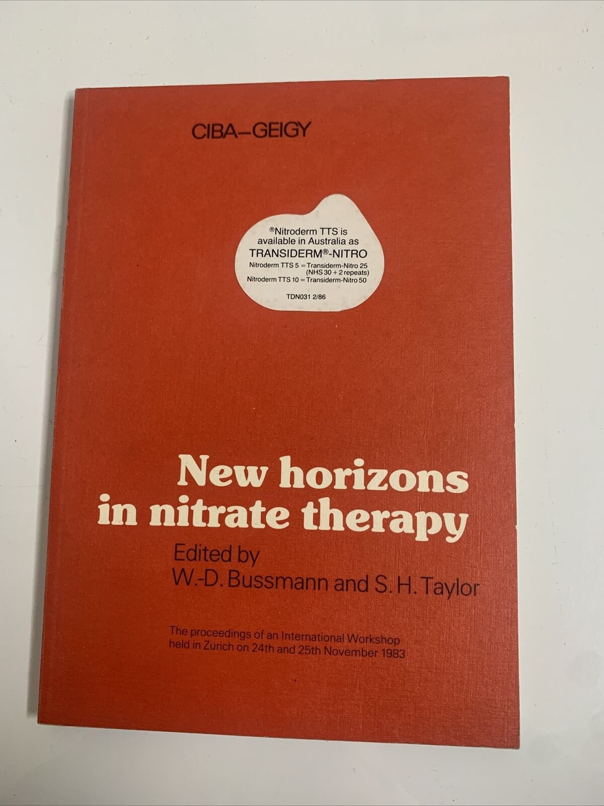New Horizons In Nitrate Therapy by W D Bussmann SH Taylor