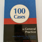 100 Cases in General Practice by John Grabinar, Anne Stephenson, Martin Mueller