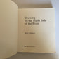 Drawing on the Right Side of the Brain by Betty Edwards  1993 Paperback