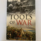 Tools of War: The Weapons That Changed the World by Jeremy Black Paperback Book