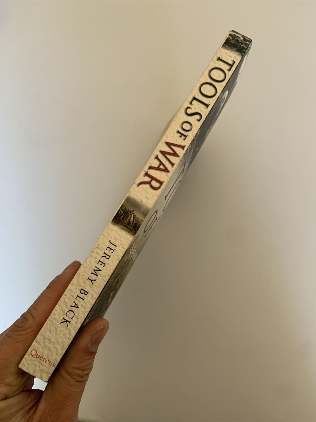 Tools of War: The Weapons That Changed the World by Jeremy Black Paperback Book