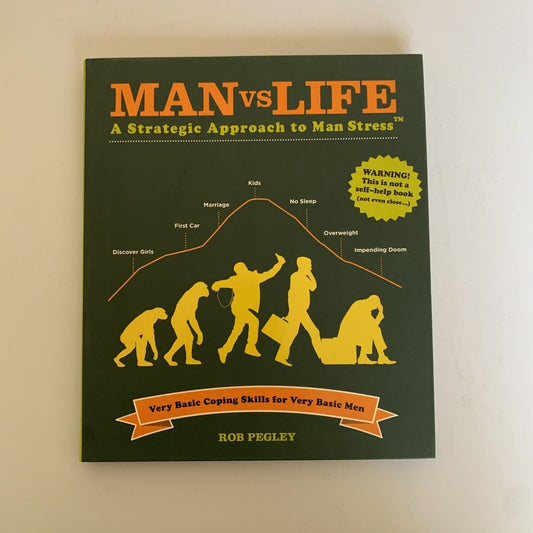 Man vs Life : A Strategic Approach to Man Stress by Rob Pegley (Paperback, 2012)