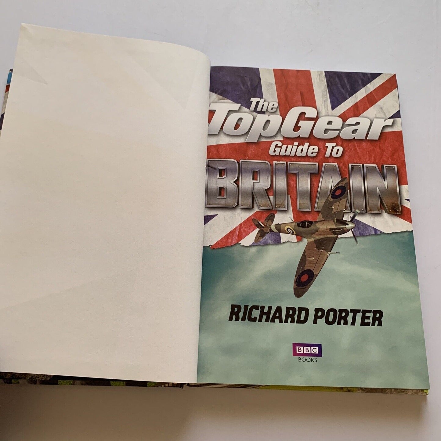 The Top Gear Guide to Britain: The Fourth Best Country in World 2013 Hardcover