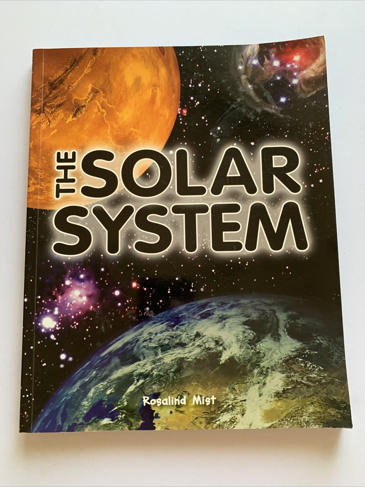 The Great Big Book of the Solar System by Rosalind Mist