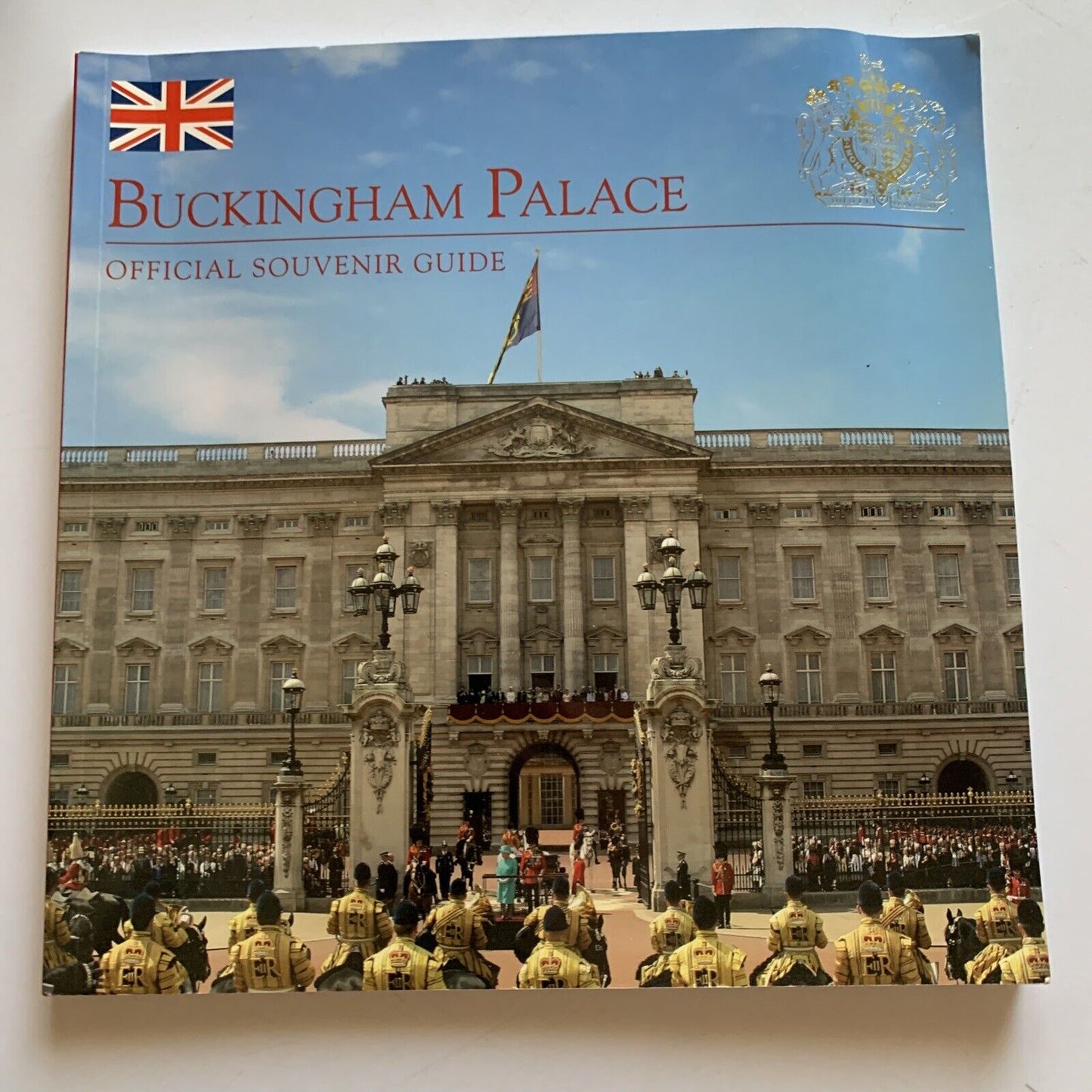 Buckingham Palace: Official Souvenir Guide by Jonathan Marsden 2013