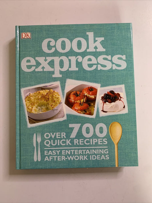 DK Cook Express 700 Quick Recipes Meals Fast Food Cookbook Hardcover