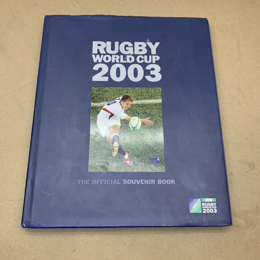 Rugby World Cup 2003 The Official Souvenir Book by Mick Cleary (Hardcover, 2003)