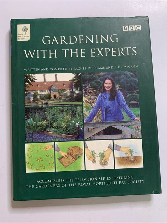 Gardening with the Experts by Phil McCann, Rachel De Thame (Hardcover, 2003) BBC