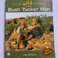 Explore Wild Australia with the Bush Tucker Man by Les Hiddins (Paperback, 2003)